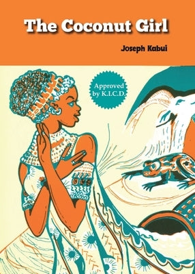 The Coconut Girl by Kabui, Joseph