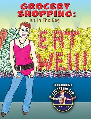 Grocery Shopping: It's in the Bag by Burstein, John