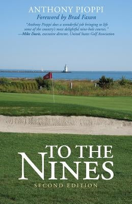 To The Nines, Second Edition by Pioppi, Anthony