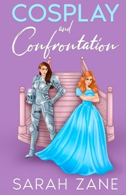 Cosplay and Confrontation by Zane, Sarah