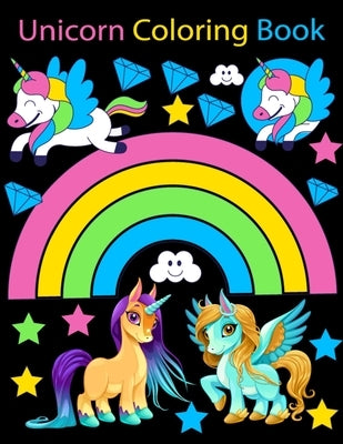 Unicorn Coloring Book: A Fantasy Coloring Book with Magical Unicorns, Beautiful Flowers, and Relaxing Fantasy Scenes, For Kids by House, Ak Publishing
