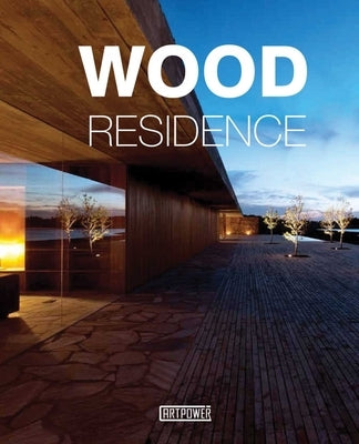 Wood Residence by Jia, Song