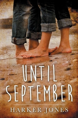 Until September by Jones, Harker