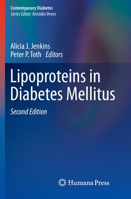 Lipoproteins in Diabetes Mellitus by Jenkins, Alicia J.