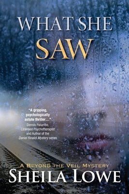 What She Saw by Lowe, Sheila