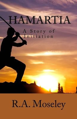 Hamartia by Moseley Ram, R. a.