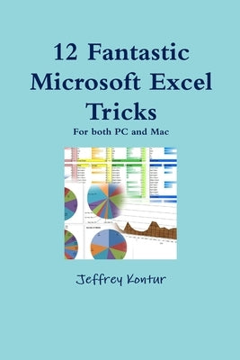 12 Fantastic Microsoft Excel Tricks by Kontur, Jeffrey