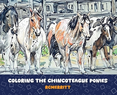 Coloring the Chincoteague Ponies by Rcmerritt