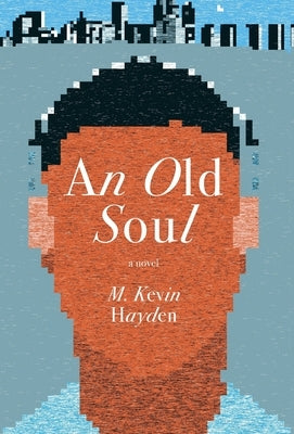 An Old Soul by Hayden, M. Kevin