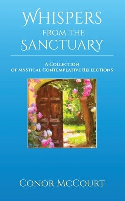 Whispers from the Sanctuary by McCourt, Conor