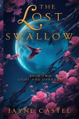 The Lost Swallow: An Epic Fantasy Romance by Burton, Tim