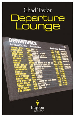 Departure Lounge by Taylor, Chad