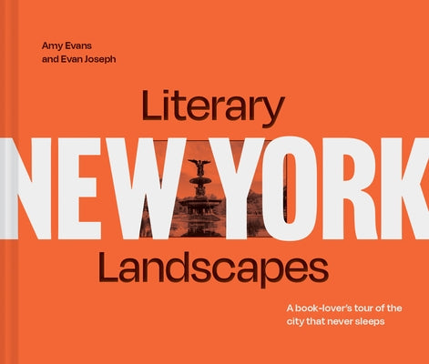 Literary Landscapes: New York by Joseph, Evan