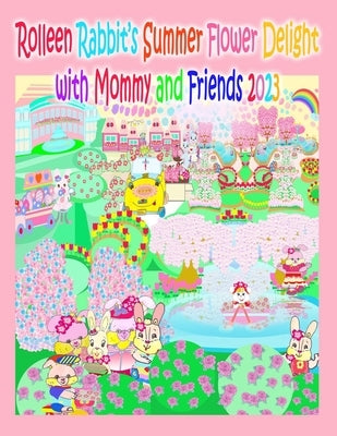 Rolleen Rabbit's Summer Flower Delight with Mommy and Friends 2023 by Kong, Rowena