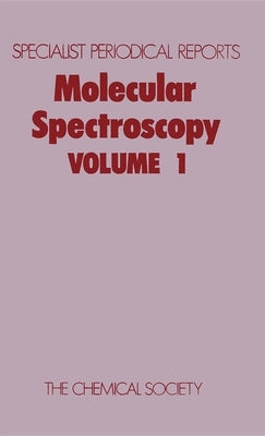 Molecular Spectroscopy: Volume 1 by Barrow, R. F.