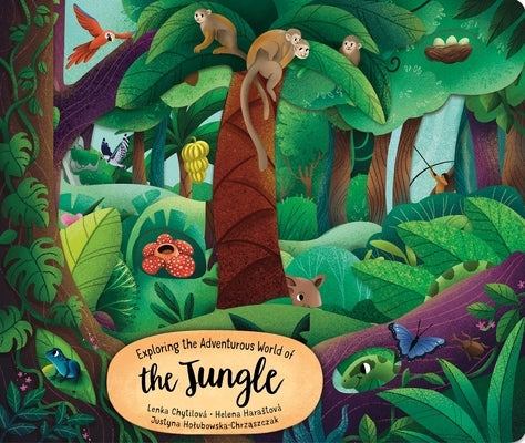 Exploring the Adventurous World of the Jungle by Chytilova, Lenka