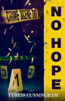 No Hope by Cunningham, Tyress