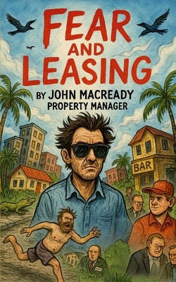 Fear and Leasing by Macready, John