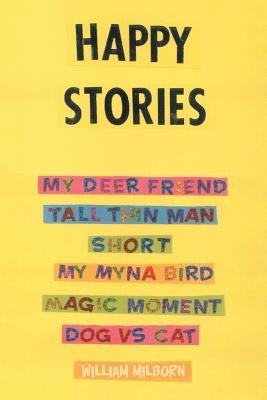 Happy Stories by Milborn, William