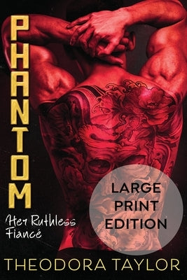 Phantom: Her Ruthless Fiancé 50 Loving States, Kentucky by Taylor, Theodora