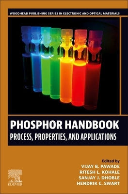 Phosphor Handbook: Process, Properties and Applications by Pawade, Vijay B.