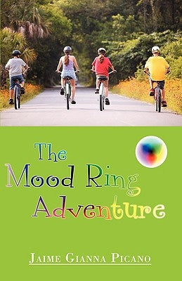 The Mood Ring Adventure by Picano, Jaime Gianna