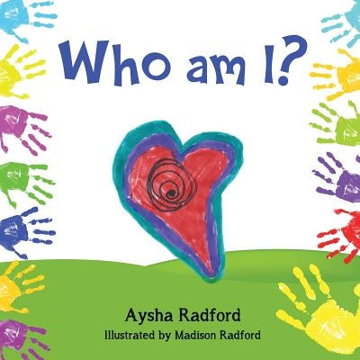 Who Am I? by Radford, Aysha