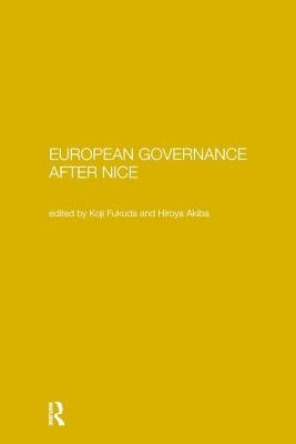 European Governance After Nice by Akiba, Hiroyi