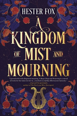 A Kingdom of Mist and Mourning by Fox, Hester