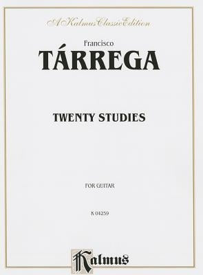 Twenty Studies: For Guitar by Tárrega, Francisco