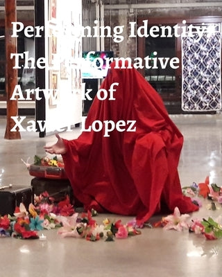 Passing Notes: The Mixed Media Artwork of Xavier Lopez Jr. (Hardback Edition) by , Xavier Lopez, Jr.