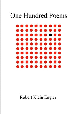 One Hundred Poems by Engler, Robert Klein