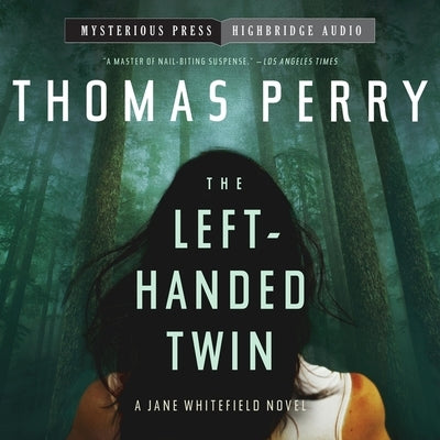 The Left-Handed Twin: A Jane Whitefield Novel by Perry, Thomas