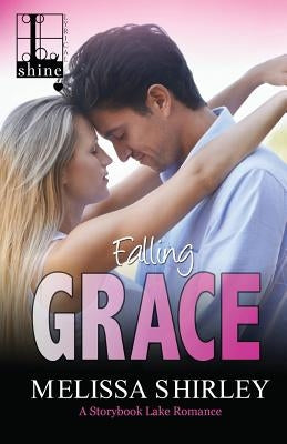 Falling Grace by Shirley, Melissa