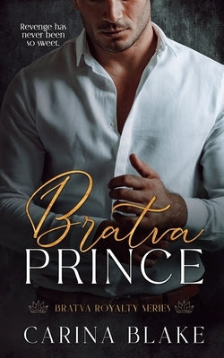 Bratva Prince by Blake, Carina