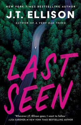 Last Seen by Ellison, J. T.