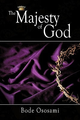 The Majesty of God by Ososami, Bode
