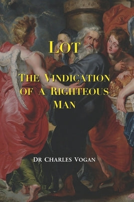 Lot: The vindication of a righteous man by Vogan, Charles