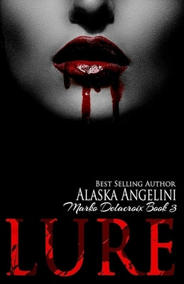 Lure: Marko Delacroix #3 by Angelini, Alaska