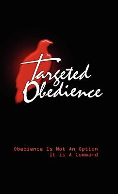 Targeted Obedience by Robinson, Claudine