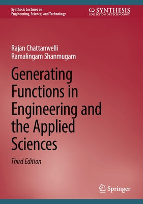 Generating Functions in Engineering and the Applied Sciences by Chattamvelli, Rajan