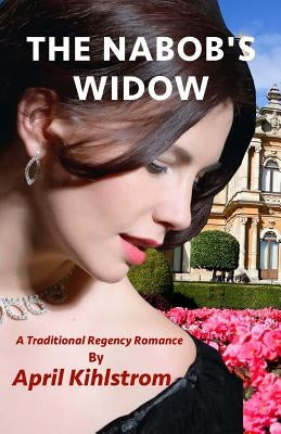 The Nabob's Widow by Kihlstrom, April