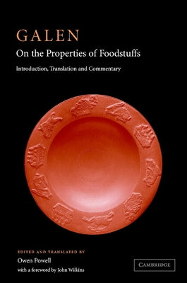 Galen: On the Properties of Foodstuffs by Galen