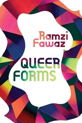 Queer Forms by Fawaz, Ramzi