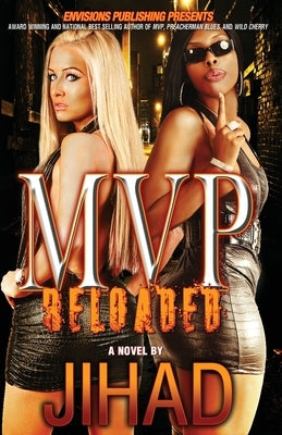 MVP Reloaded by Uhuru, Jihad