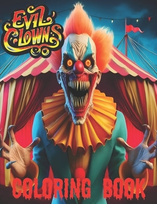 Evil clowns: Coloring book for adults by Tovar, Toni