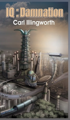 IQ: Damnation by Illingworth, Carl