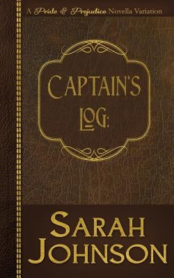 Captain's Log by Johnson, Sarah