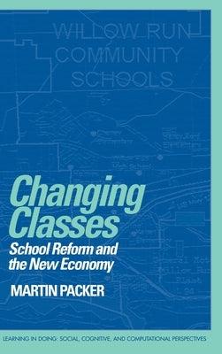 Changing Classes by Packer, Martin