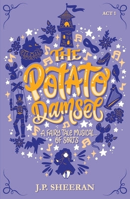 The Potato Damsel by Sheeran, J. P.